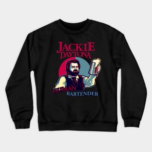 Jackie Daytona Human Bartender Crewneck Sweatshirt